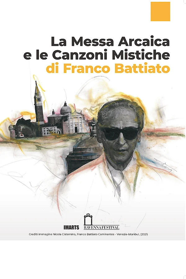 La Messa Arcaica e le Canzoni Mistiche di Franco Battiato